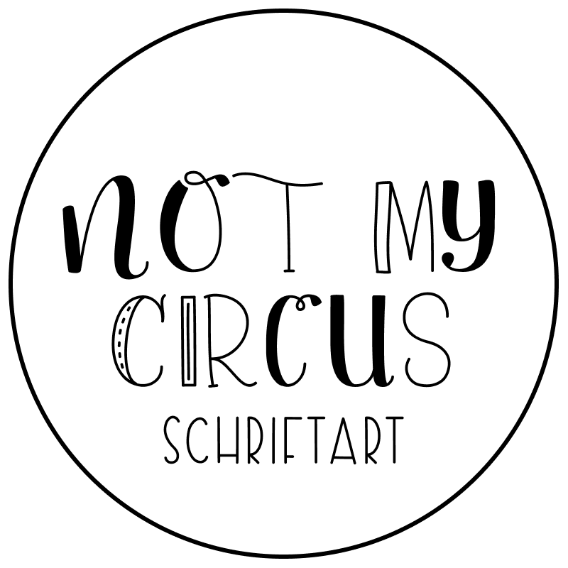 Not My Circus - Schriftart