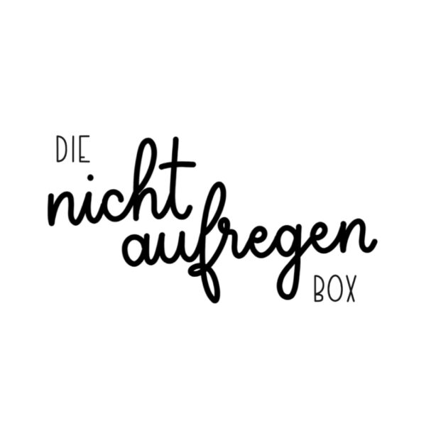 Die "Nicht aufregen" Box